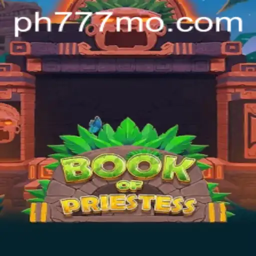 Exploring the Mystical World of BookOfPriestess: A Deep Dive into Rules and Gameplay with 777MO