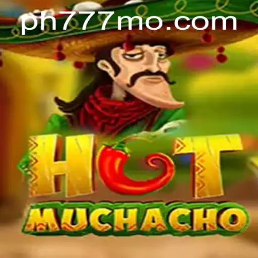 Unveiling the Thrills of HotMuchacho: The Ultimate Casino Experience with 777MO
